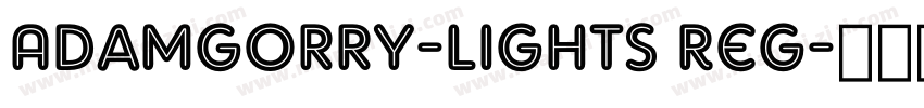 AdamGorry-Lights Reg字体转换